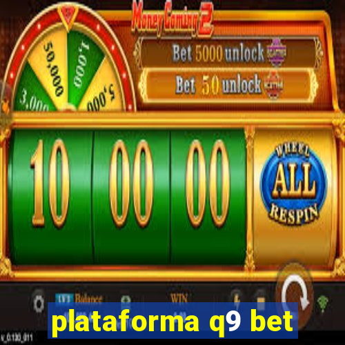 plataforma q9 bet