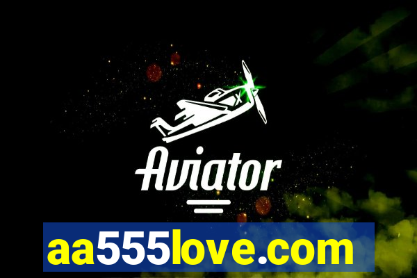 aa555love.com