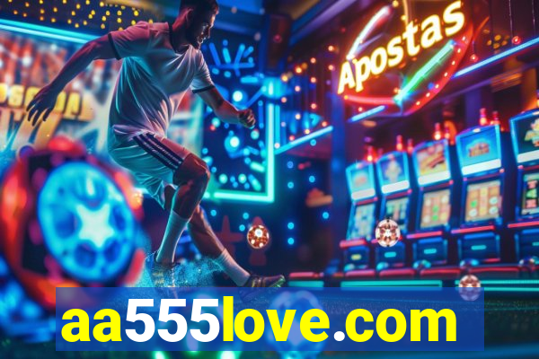 aa555love.com