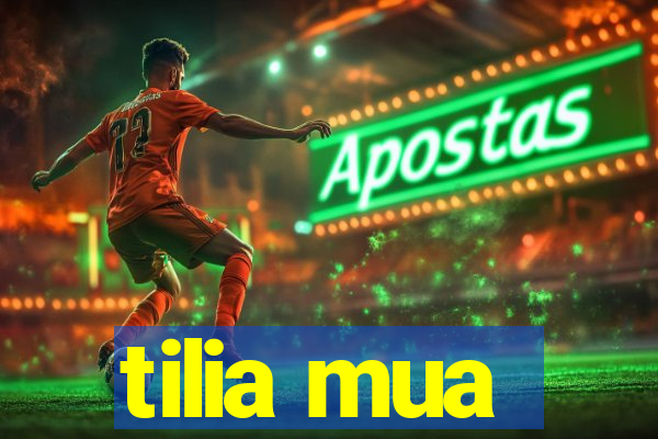 tilia mua
