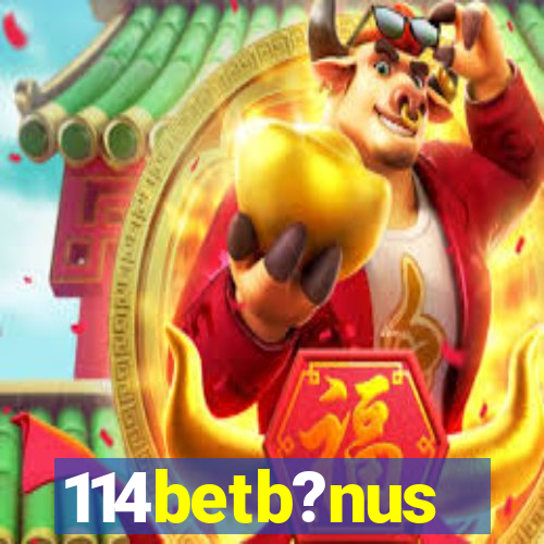 114betb?nus