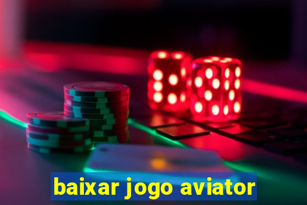 baixar jogo aviator