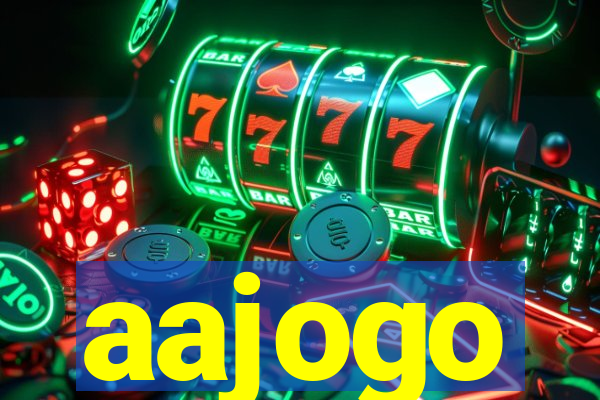 aajogo
