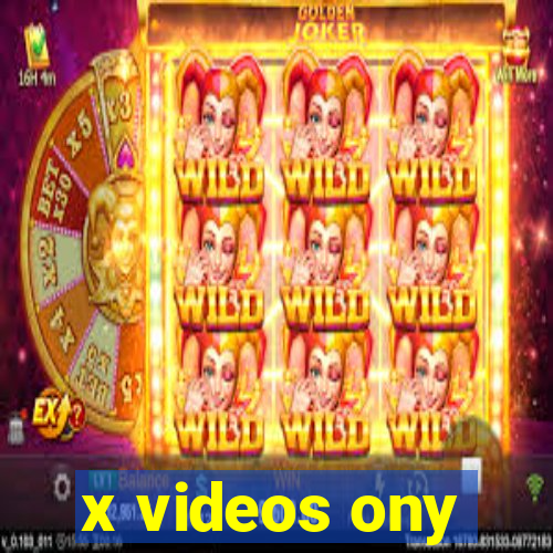 x videos ony
