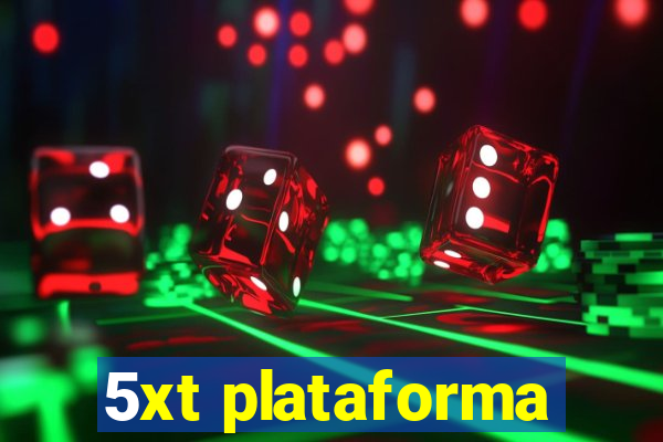 5xt plataforma