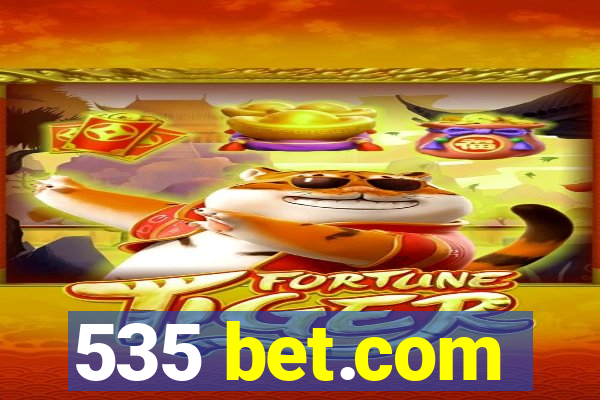 535 bet.com