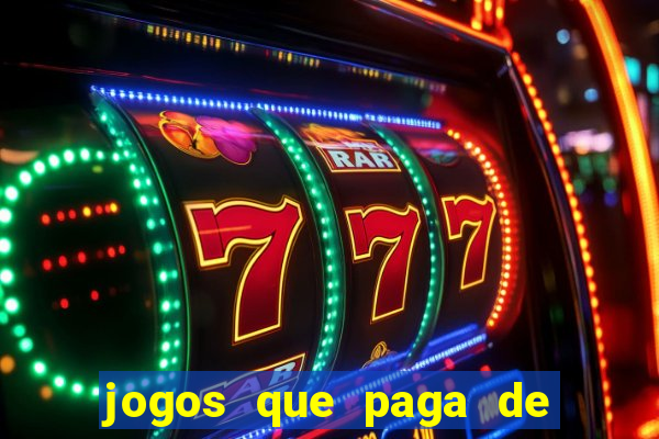 jogos que paga de verdade via pix