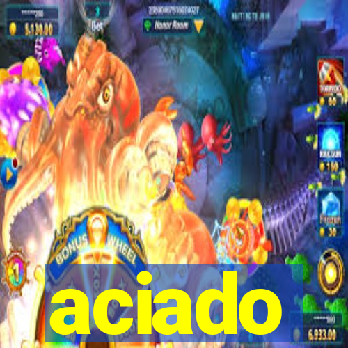 aciado