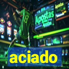 aciado