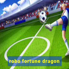 robo fortune dragon