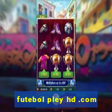futebol pley hd .com