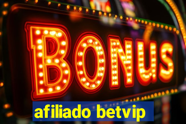 afiliado betvip