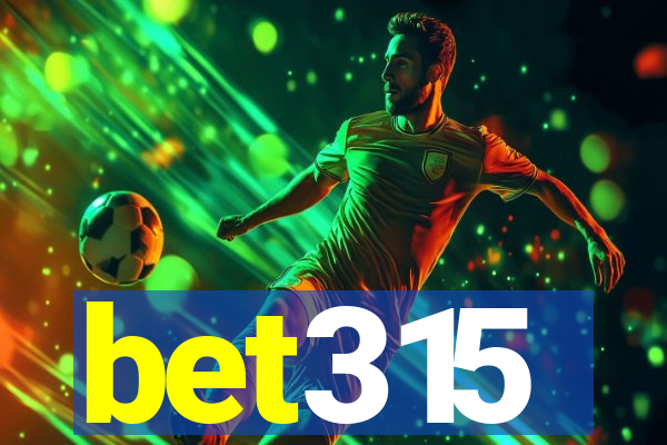 bet315