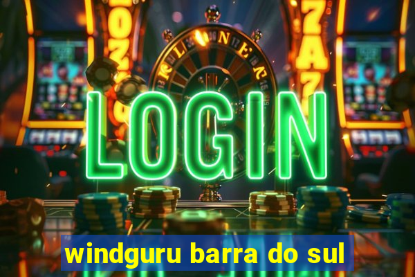 windguru barra do sul
