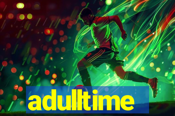 adulltime