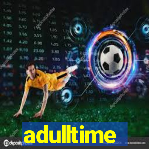 adulltime