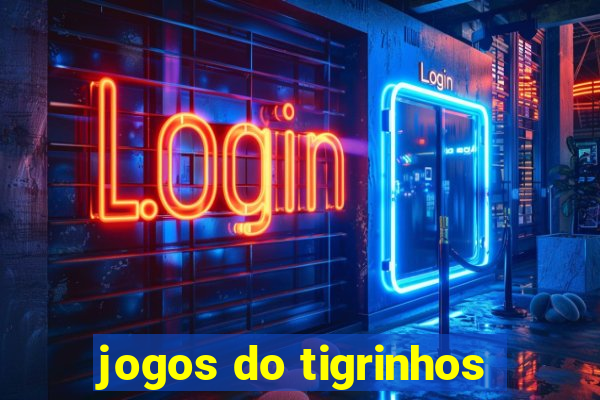 jogos do tigrinhos