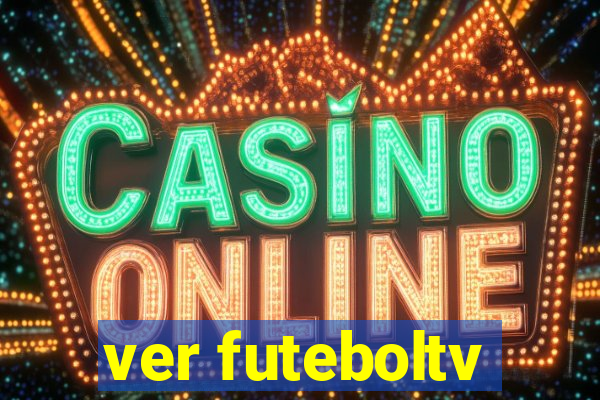 ver futeboltv