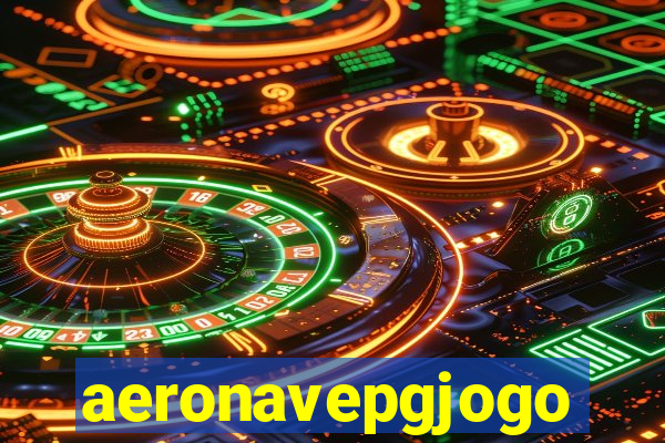 aeronavepgjogo