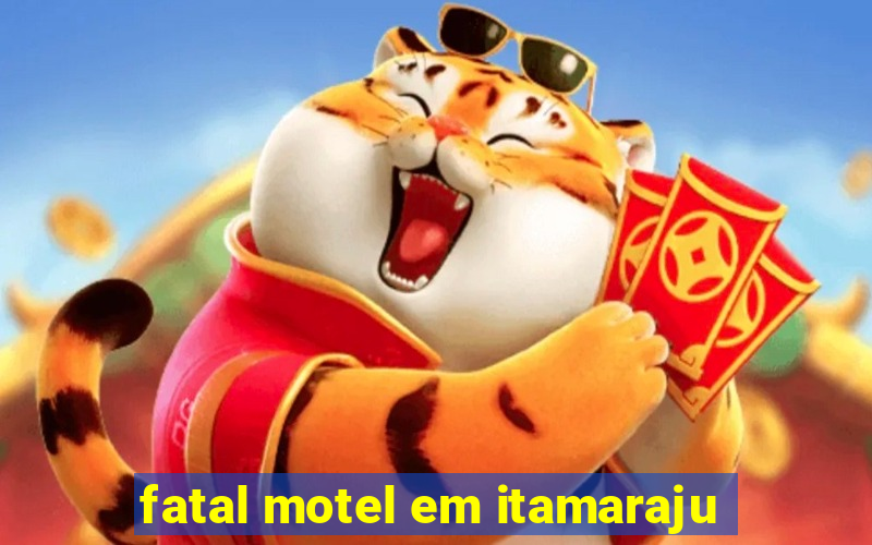 fatal motel em itamaraju