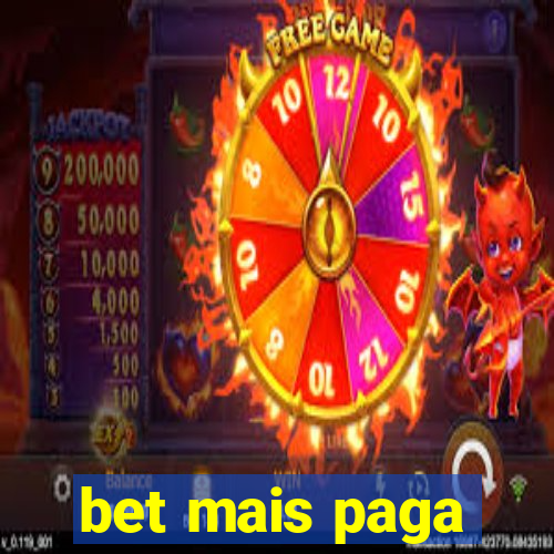 bet mais paga