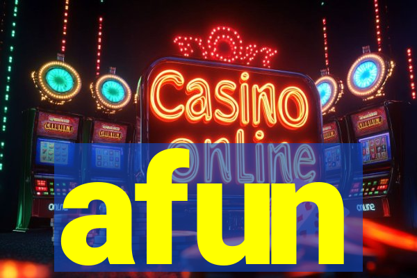 afun