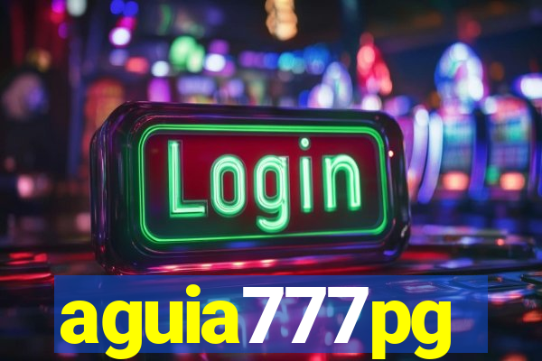 aguia777pg