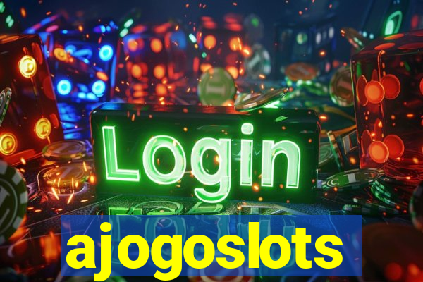 ajogoslots