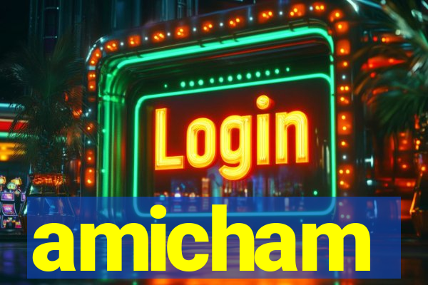 amicham
