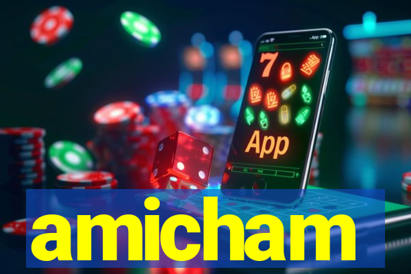 amicham