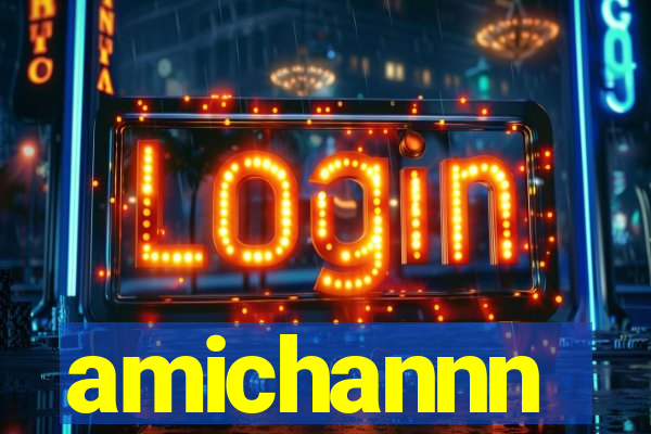 amichannn