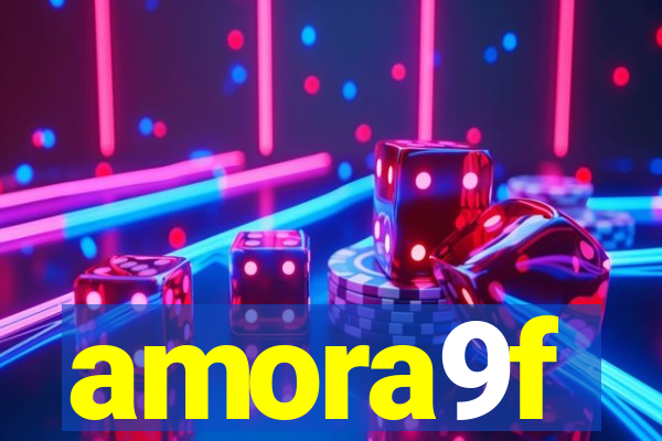 amora9f