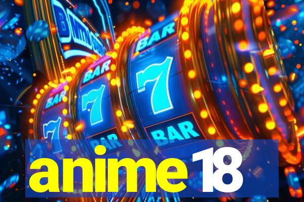 anime18