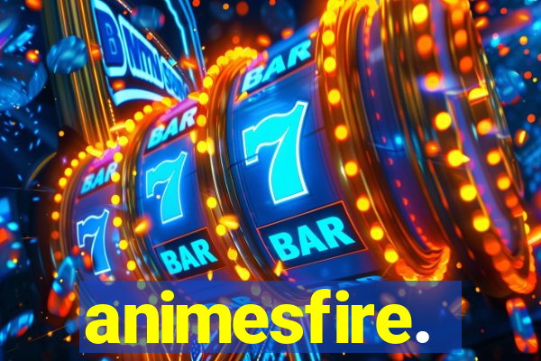 animesfire.