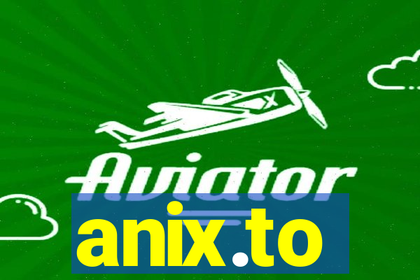 anix.to