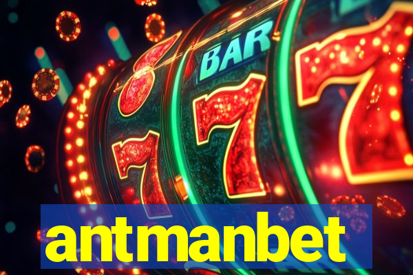 antmanbet
