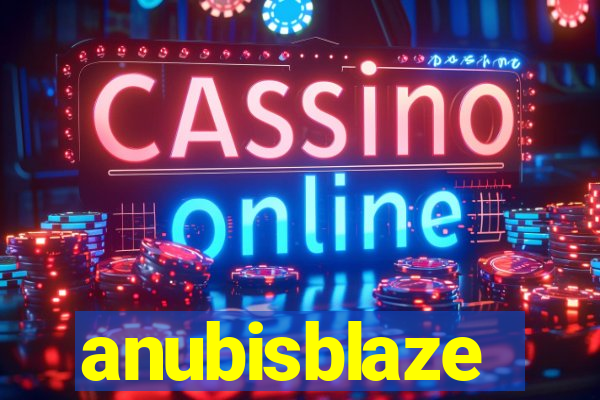 anubisblaze