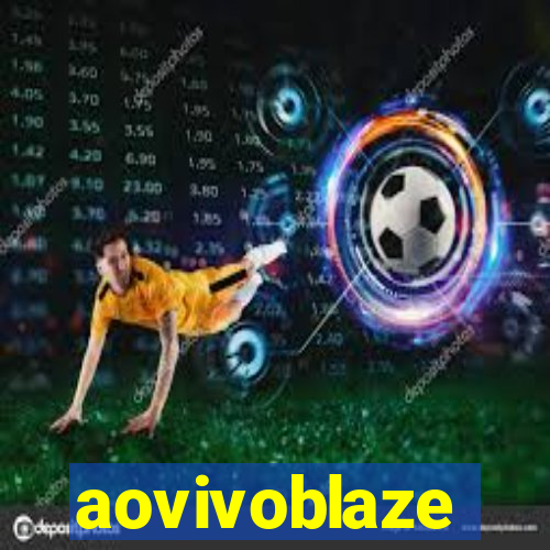 aovivoblaze