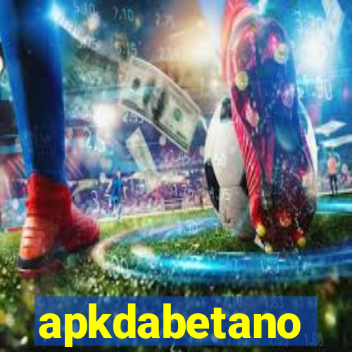 apkdabetano
