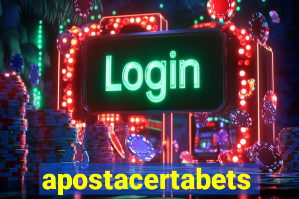 apostacertabets