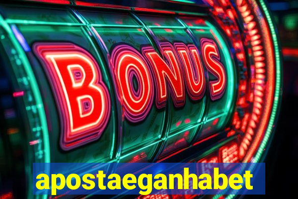 apostaeganhabet