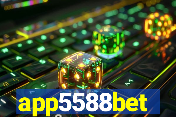 app5588bet