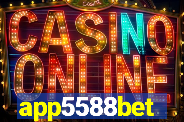 app5588bet