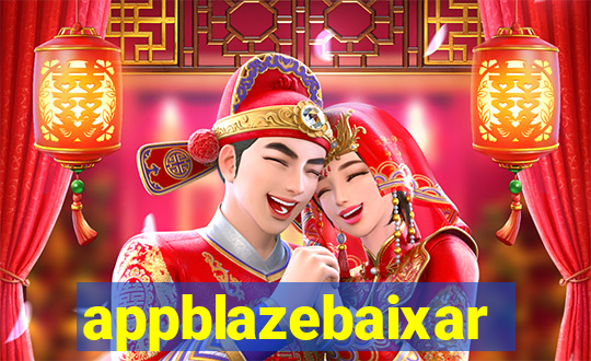 appblazebaixar