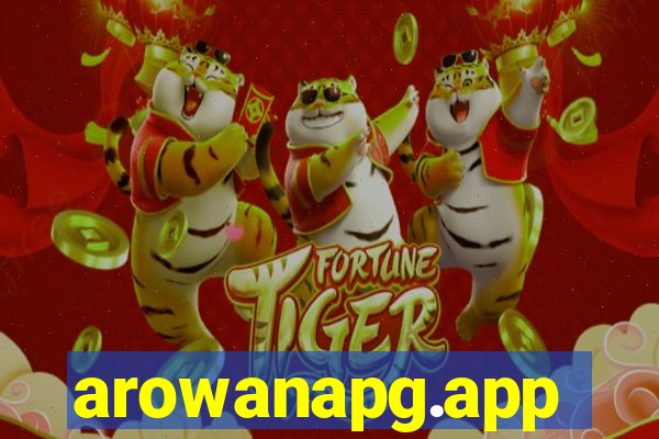 arowanapg.app