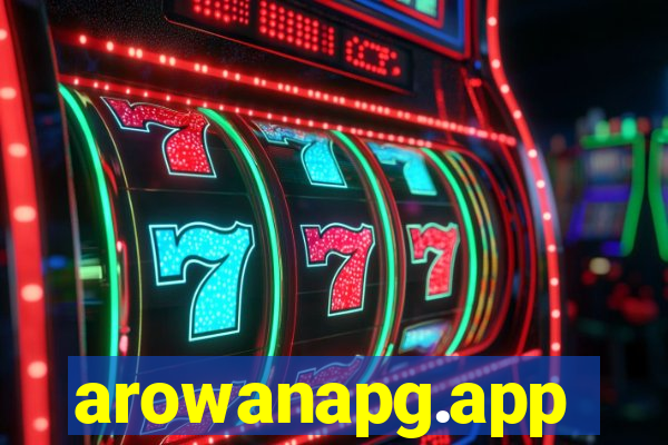 arowanapg.app