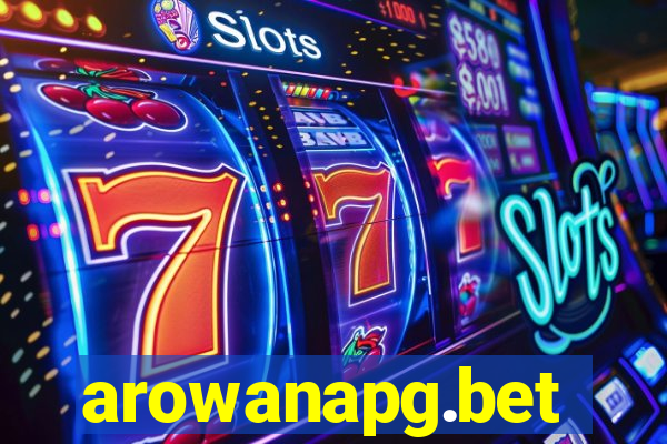 arowanapg.bet