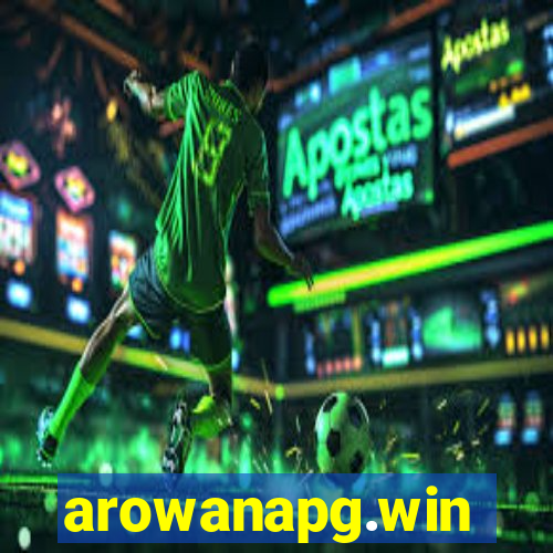 arowanapg.win