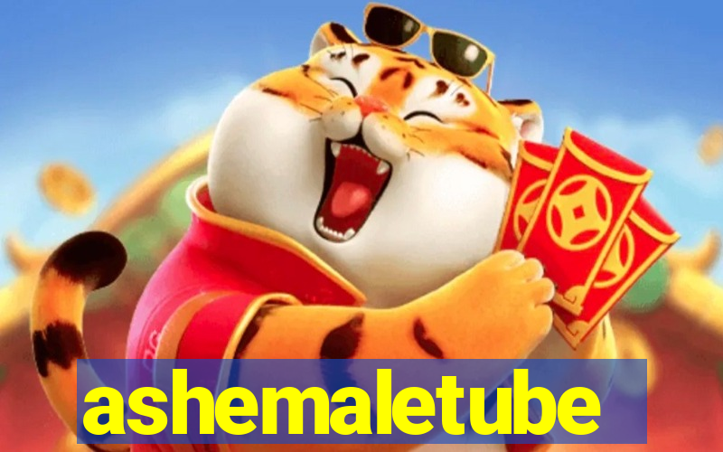 ashemaletube