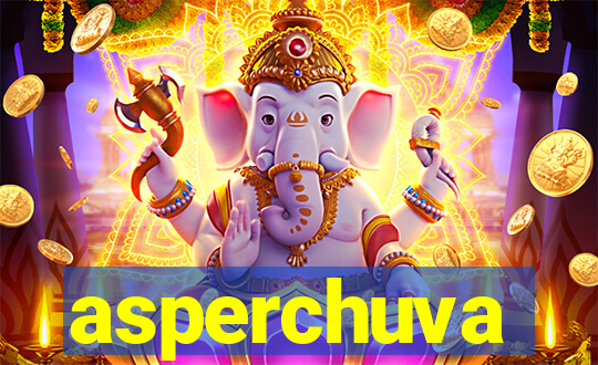 asperchuva